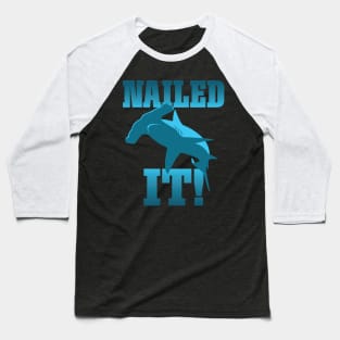 Funny Skateboarder Stuff - Faded Nailed It Hammerhead Shark graphic Baseball T-Shirt